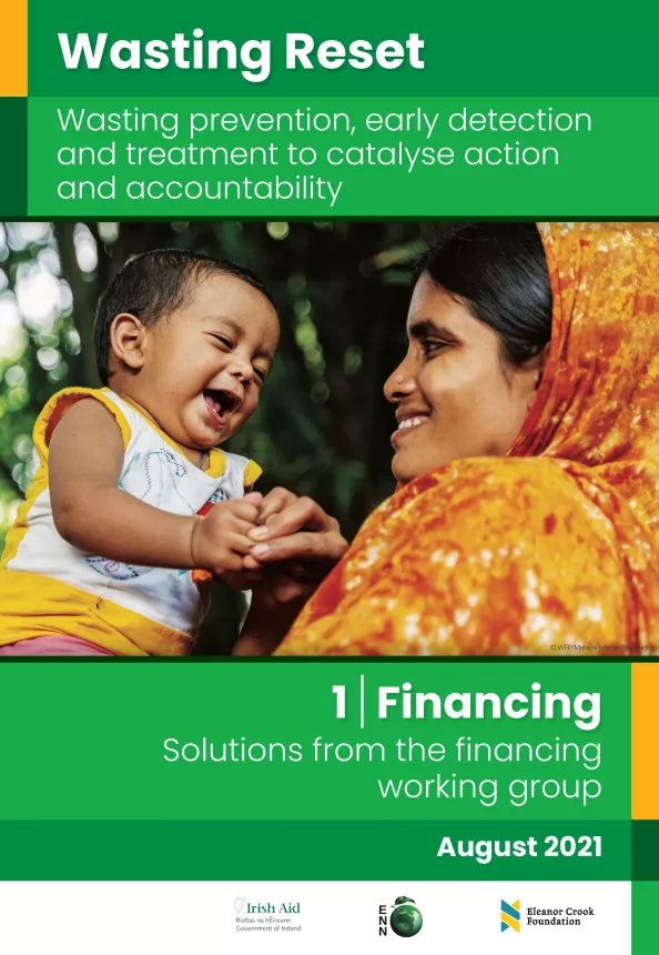 Front cover of report titled, "‘Wasting Reset’: wasting prevention, early detection and treatment to catalyse action and accountability- Solutions from the financing working group." Image shows a woman holding up a giggling baby.