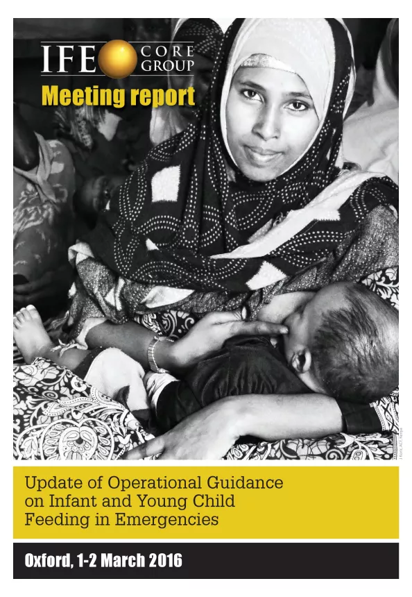Front cover of report titled, "IFE core group meeting report 2016: Update of operational guidance on infant and young child feeding in emergencies." Image shows a mother breastfeeding her baby. 