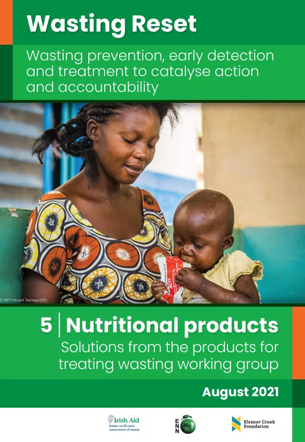 Front cover of report titled, "‘Wasting Reset’: wasting prevention, early detection and treatment to catalyse action and accountability- Solutions from the products for treating wasting working group." Image shows a woman holding a baby who is holding and sucking on a flyer.. 